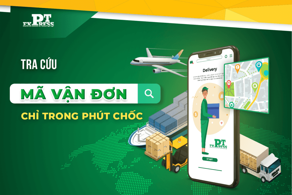 Mã vận đơn là gì? Cách kiểm tra mã vận đơn tại PT Express